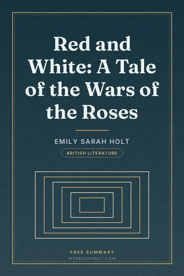 Cover of Red and White: A Tale of the Wars of the Roses