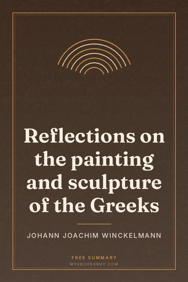 Cover of Reflections on the painting and sculpture of the Greeks