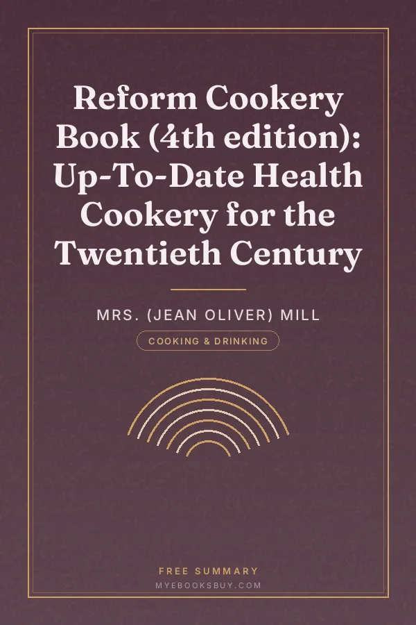 Cover of Reform Cookery Book (4th edition): Up-To-Date Health Cookery for the Twentieth Century