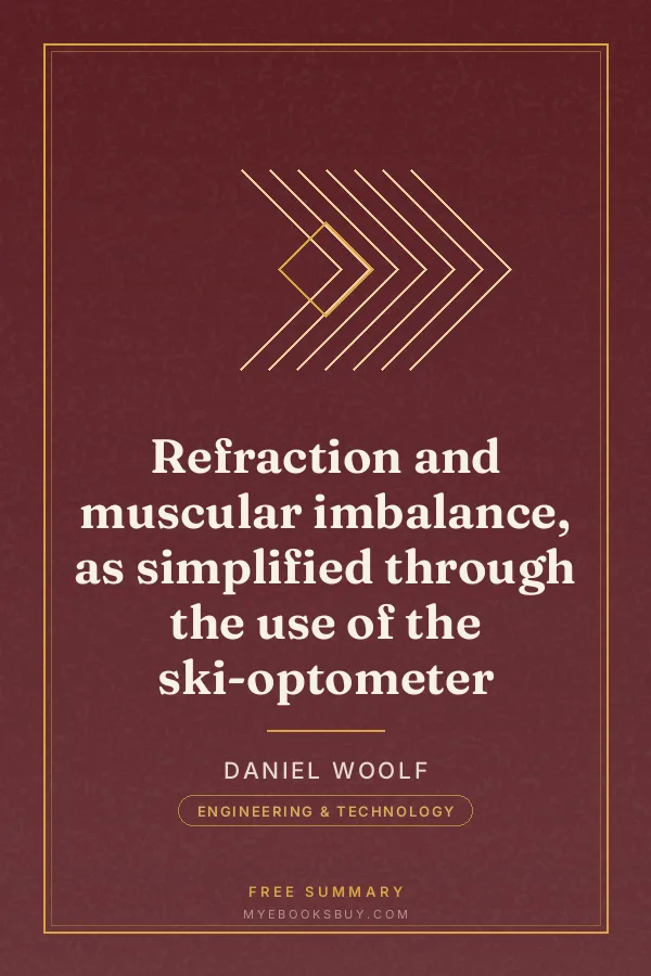 Cover of Refraction and muscular imbalance, as simplified through the use of the ski-optometer
