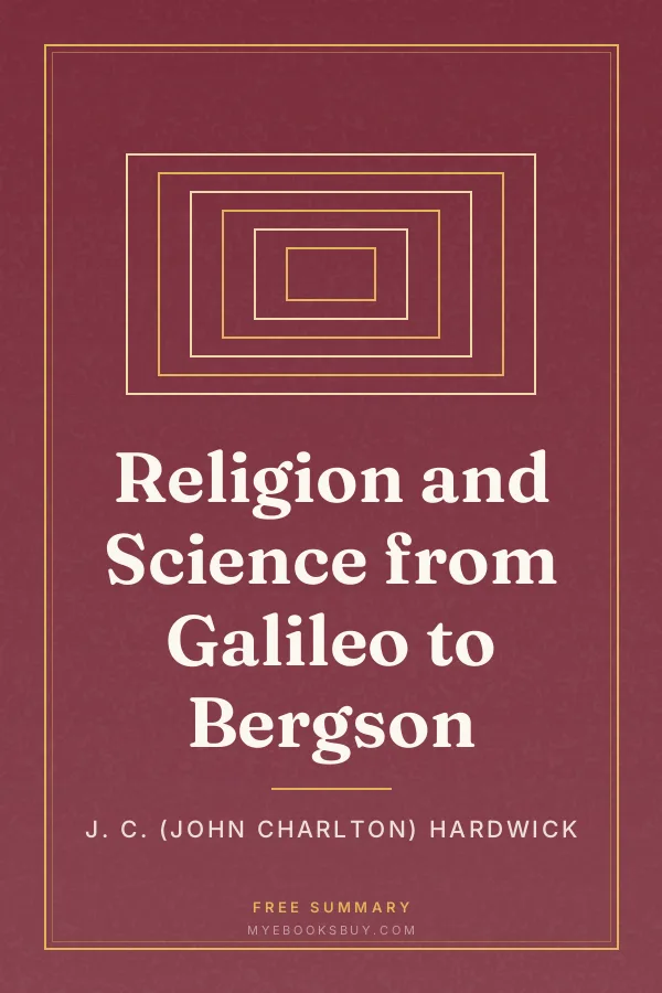 Cover of Religion and Science from Galileo to Bergson
