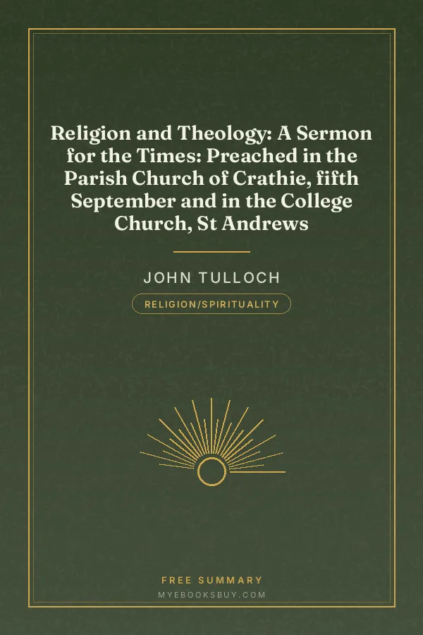 Cover of Religion and Theology: A Sermon for the Times: Preached in the Parish Church of Crathie, fifth September and in the College Church, St Andrews
