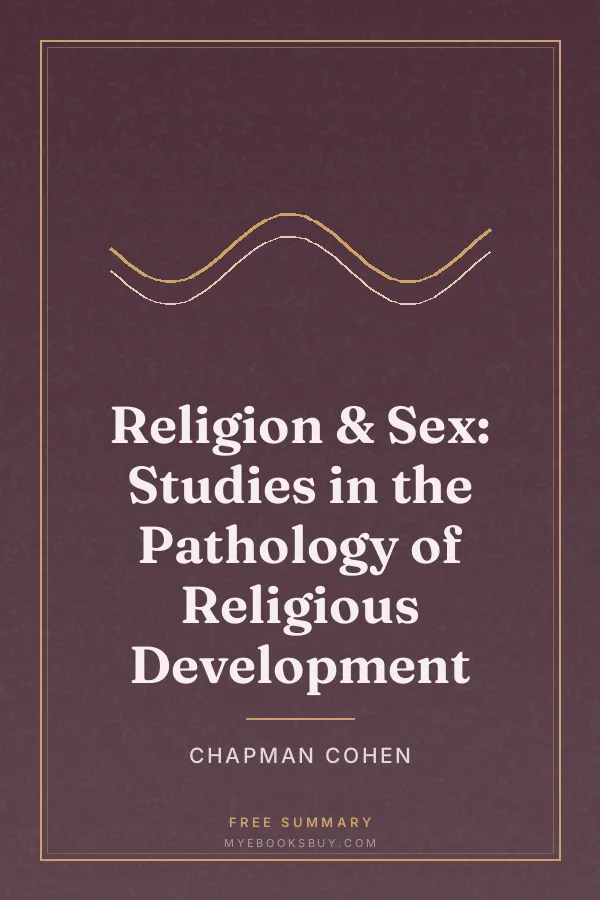 Cover of Religion & Sex: Studies in the Pathology of Religious Development
