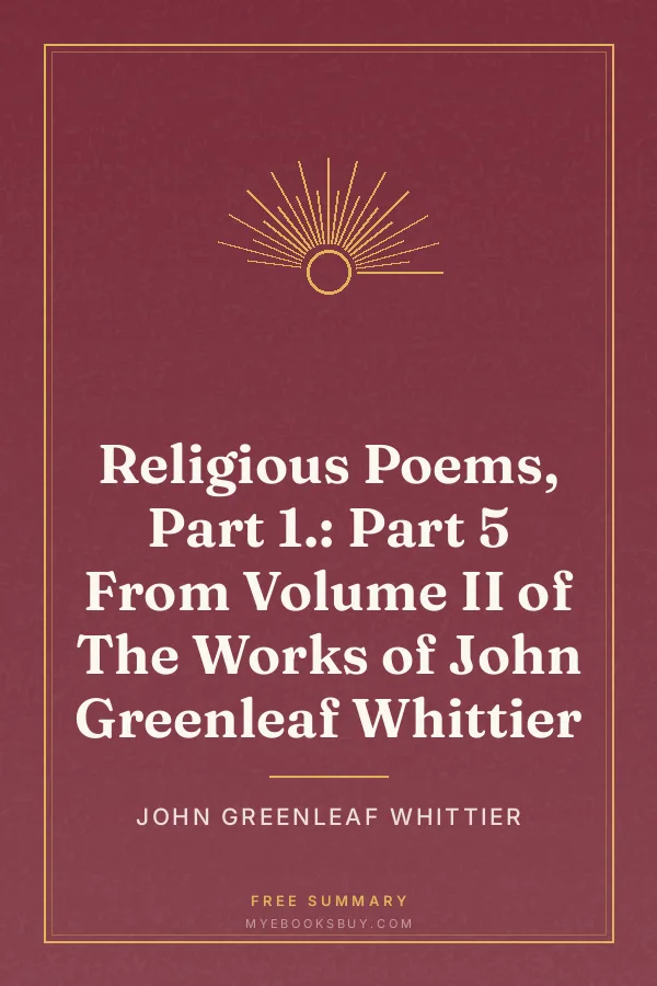 Cover of Religious Poems, Part 1.: Part 5 From Volume II of The Works of John Greenleaf Whittier