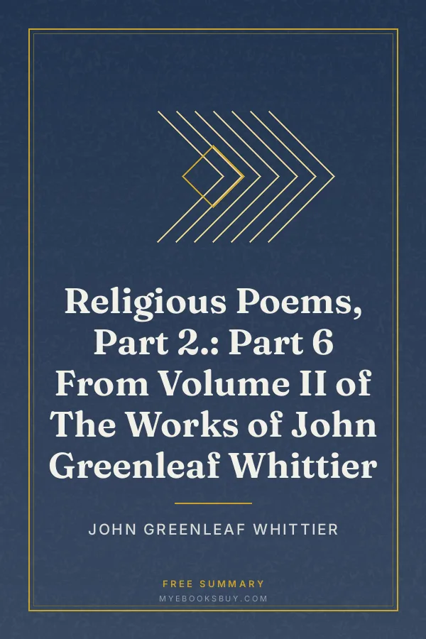 Cover of Religious Poems, Part 2.: Part 6 From Volume II of The Works of John Greenleaf Whittier
