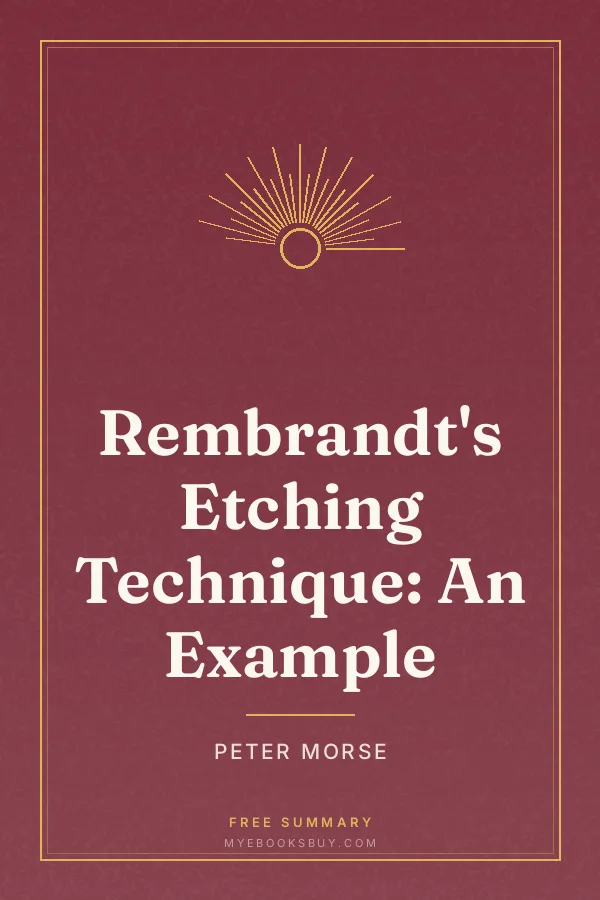 Cover of Rembrandt's Etching Technique: An Example