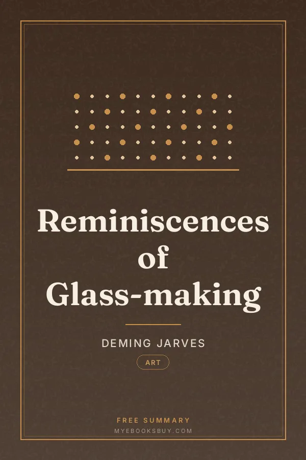 Cover of Reminiscences of Glass-making
