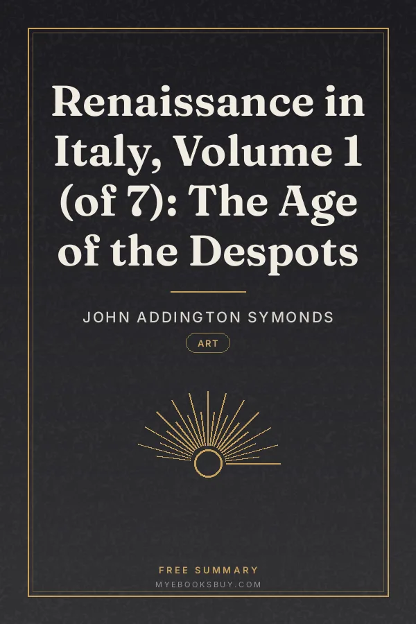 Cover of Renaissance in Italy, Volume 1 (of 7): The Age of the Despots