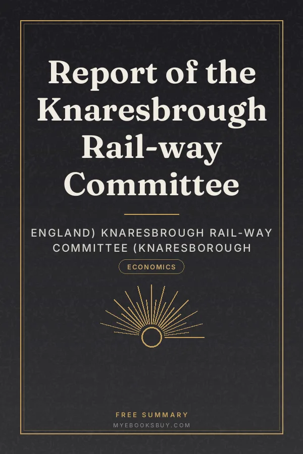 Cover of Report of the Knaresbrough Rail-way Committee
