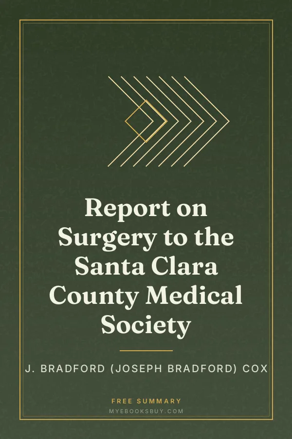 Cover of Report on Surgery to the Santa Clara County Medical Society