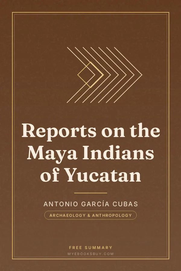 Cover of Reports on the Maya Indians of Yucatan