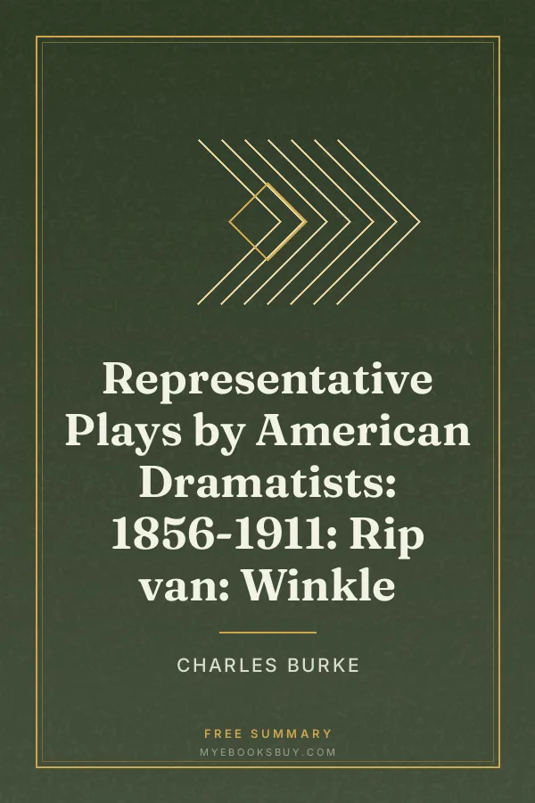 Cover of Representative Plays by American Dramatists: 1856-1911: Rip van: Winkle