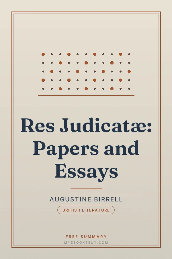 Cover of Res Judicatæ: Papers and Essays