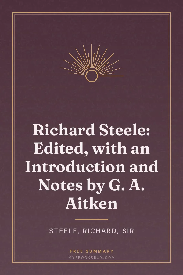 Cover of Richard Steele: Edited, with an Introduction and Notes by G. A. Aitken