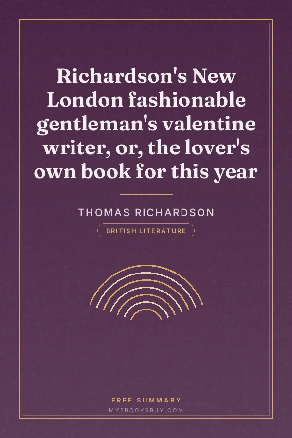 Cover of Richardson's New London fashionable gentleman's valentine writer, or, the lover's own book for this year