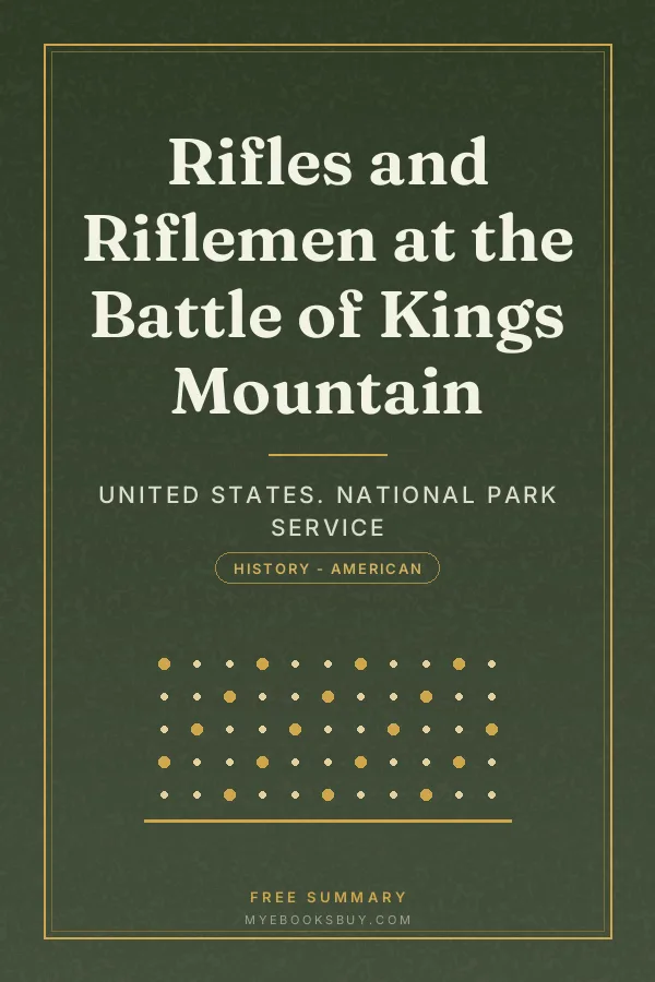 Cover of Rifles and Riflemen at the Battle of Kings Mountain