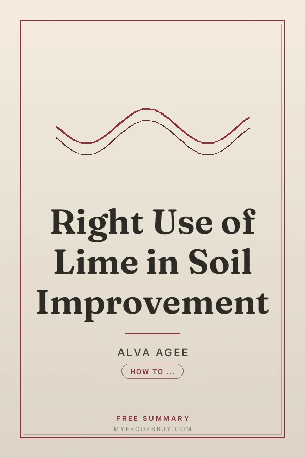 Cover of Right Use of Lime in Soil Improvement