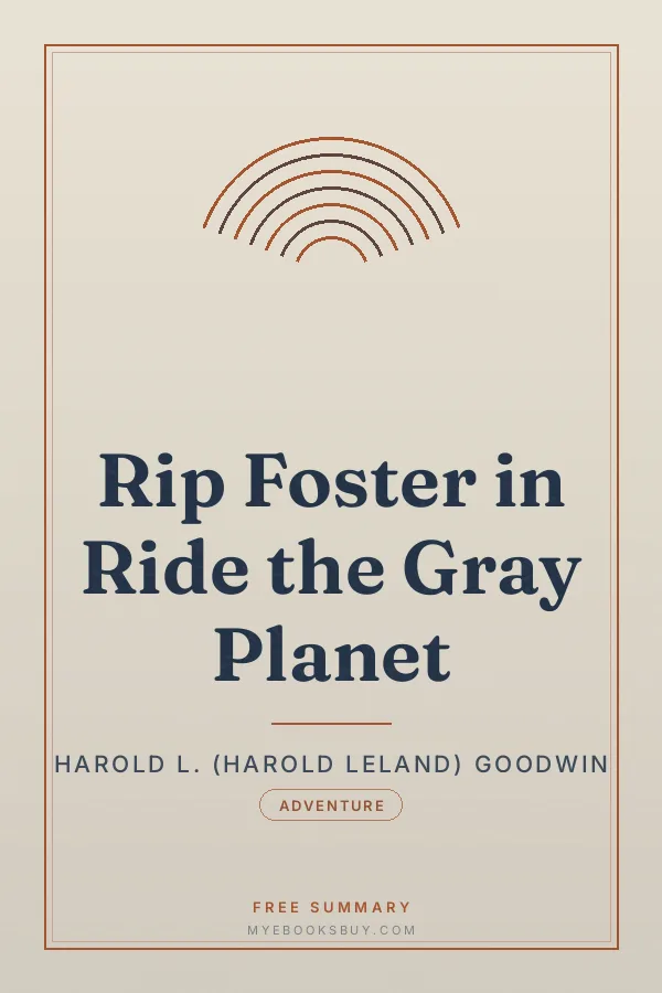 Cover of Rip Foster in Ride the Gray Planet