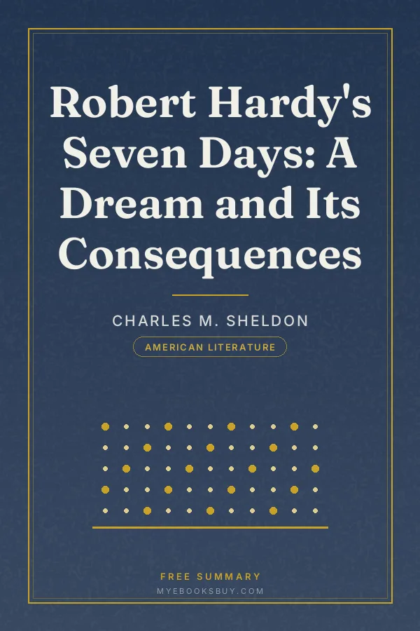 Cover of Robert Hardy's Seven Days: A Dream and Its Consequences