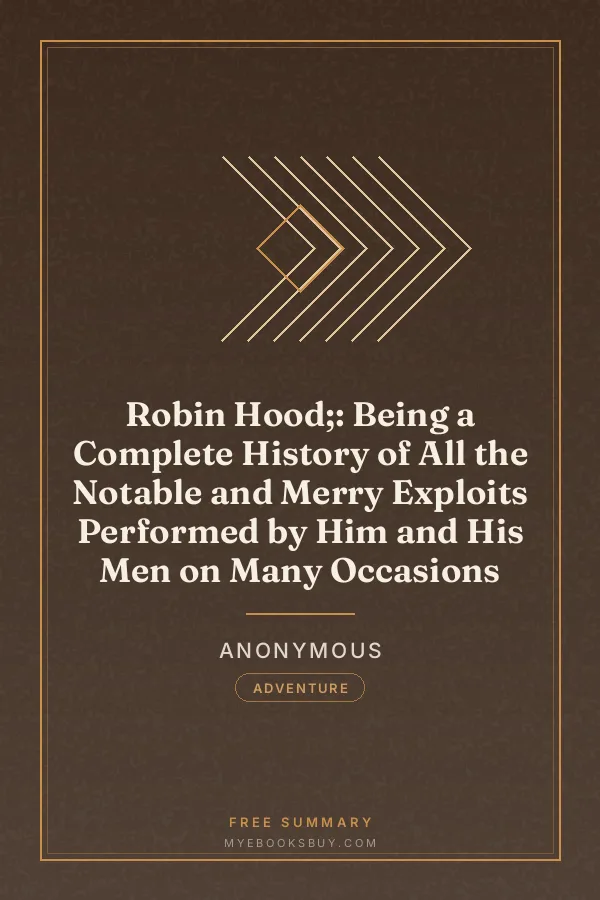 Cover of Robin Hood;: Being a Complete History of All the Notable and Merry Exploits Performed by Him and His Men on Many Occasions