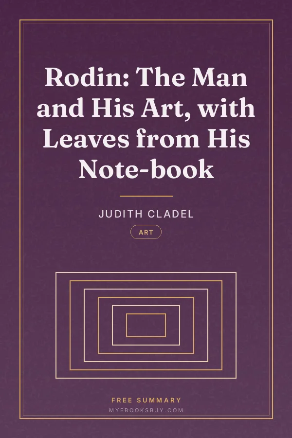 Cover of Rodin: The Man and His Art, with Leaves from His Note-book