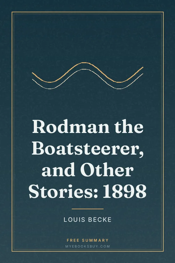 Cover of Rodman the Boatsteerer, and Other Stories: 1898