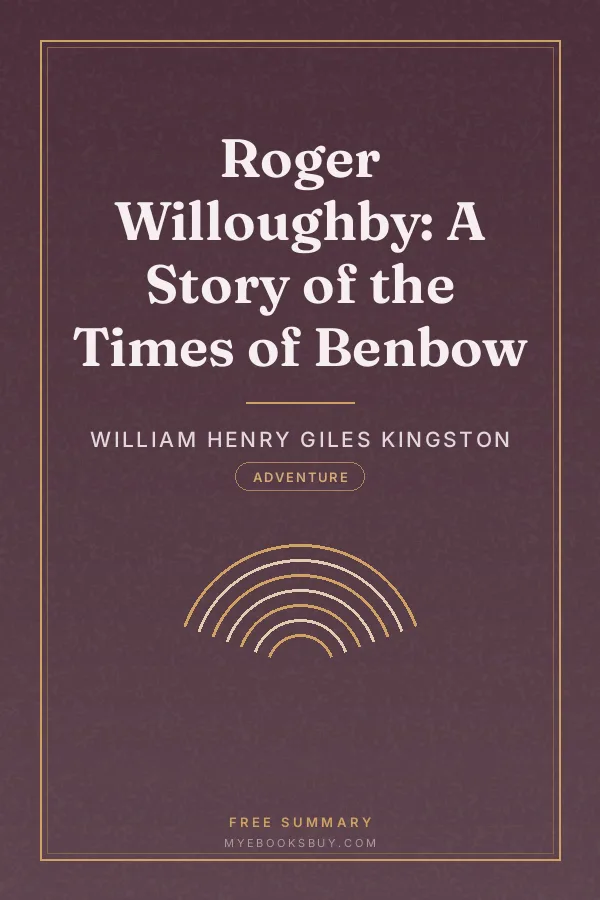 Cover of Roger Willoughby: A Story of the Times of Benbow