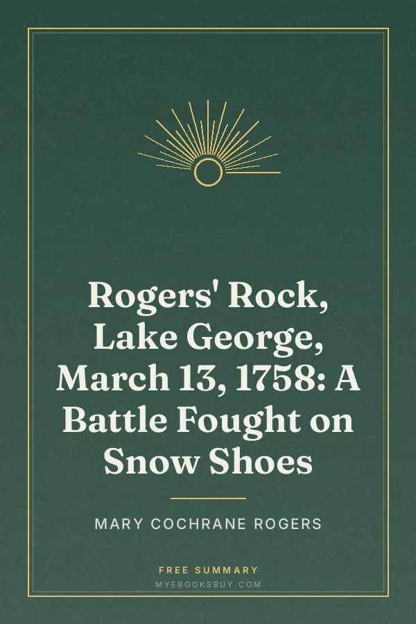 Cover of Rogers' Rock, Lake George, March 13, 1758: A Battle Fought on Snow Shoes