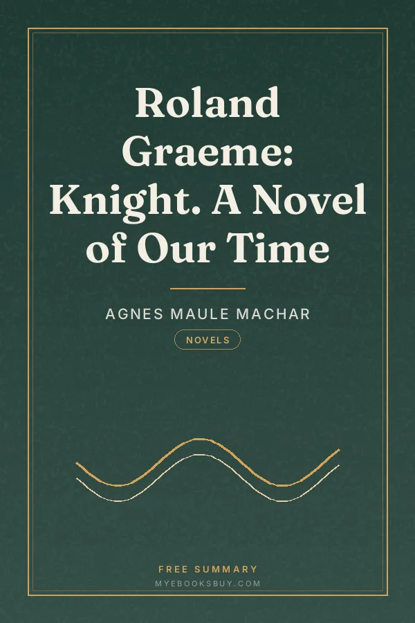 Cover of Roland Graeme: Knight. A Novel of Our Time