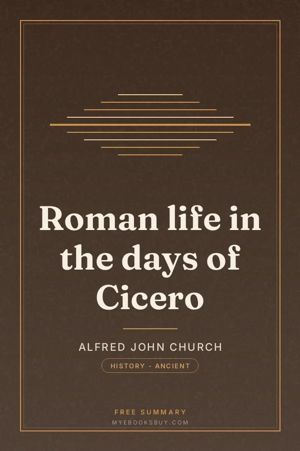 Cover of Roman life in the days of Cicero