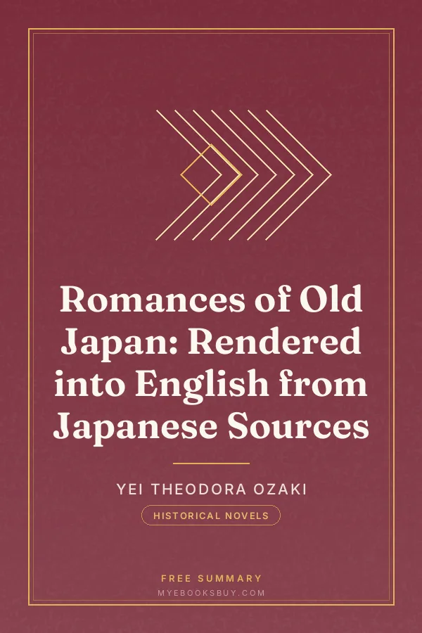 Cover of Romances of Old Japan: Rendered into English from Japanese Sources