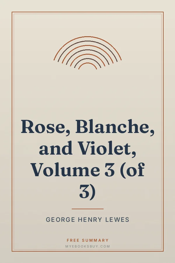 Cover of Rose, Blanche, and Violet, Volume 3 (of 3)