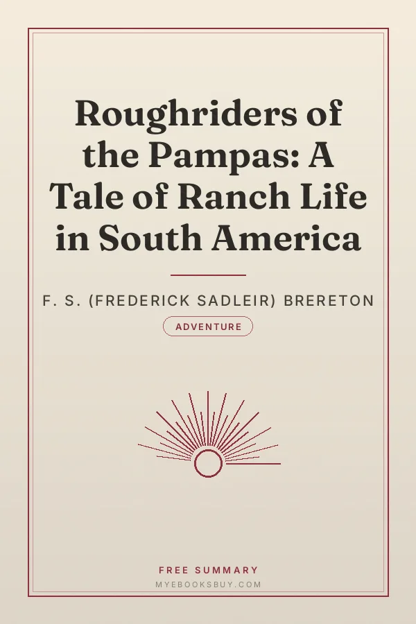 Cover of Roughriders of the Pampas: A Tale of Ranch Life in South America