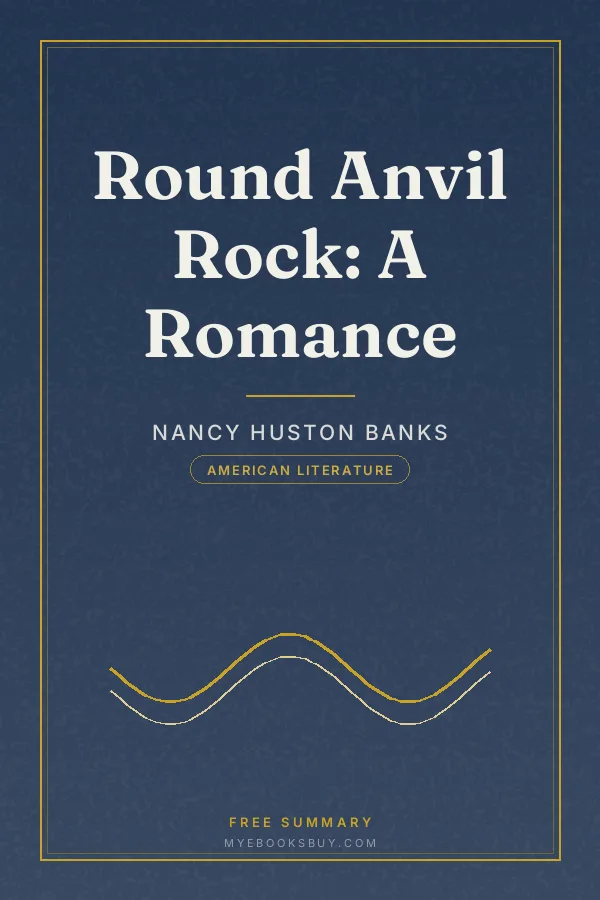 Cover of Round Anvil Rock: A Romance