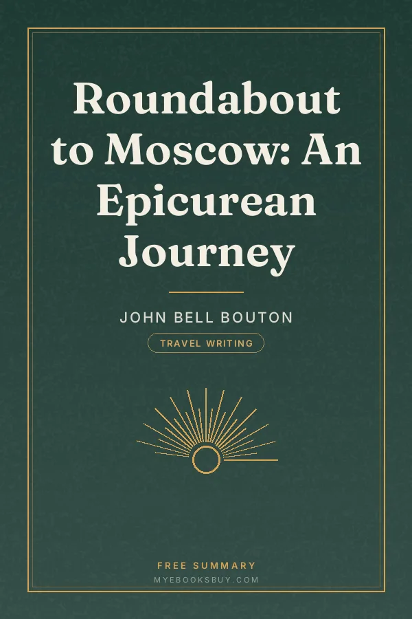 Cover of Roundabout to Moscow: An Epicurean Journey