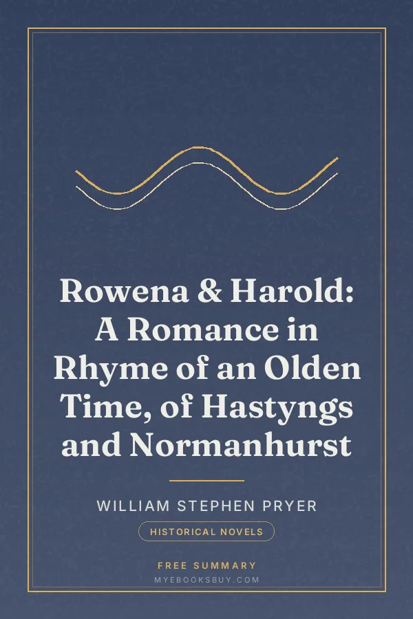 Cover of Rowena & Harold: A Romance in Rhyme of an Olden Time, of Hastyngs and Normanhurst