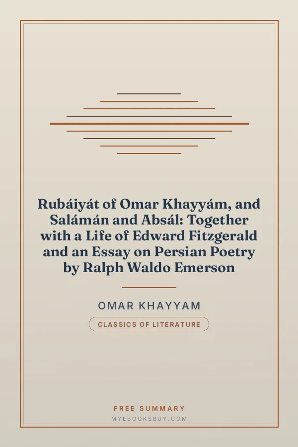 Cover of Rubáiyát of Omar Khayyám, and Salámán and Absál: Together with a Life of Edward Fitzgerald and an Essay on Persian Poetry by Ralph Waldo Emerson