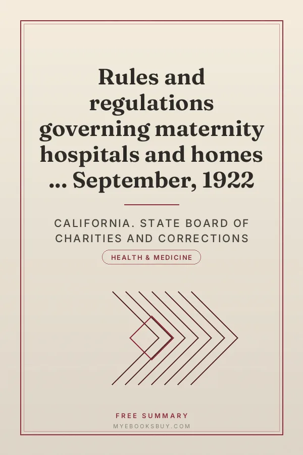 Cover of Rules and regulations governing maternity hospitals and homes ... September, 1922