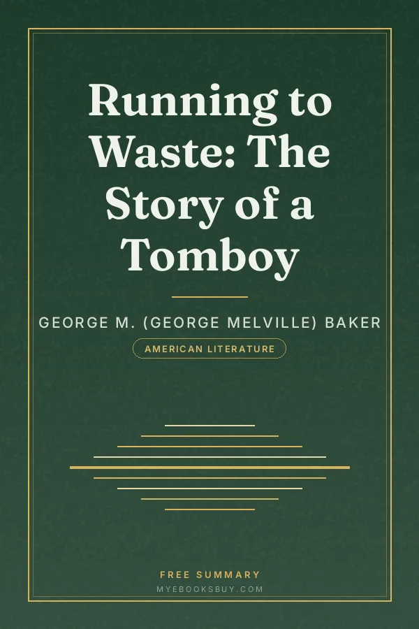 Cover of Running to Waste: The Story of a Tomboy