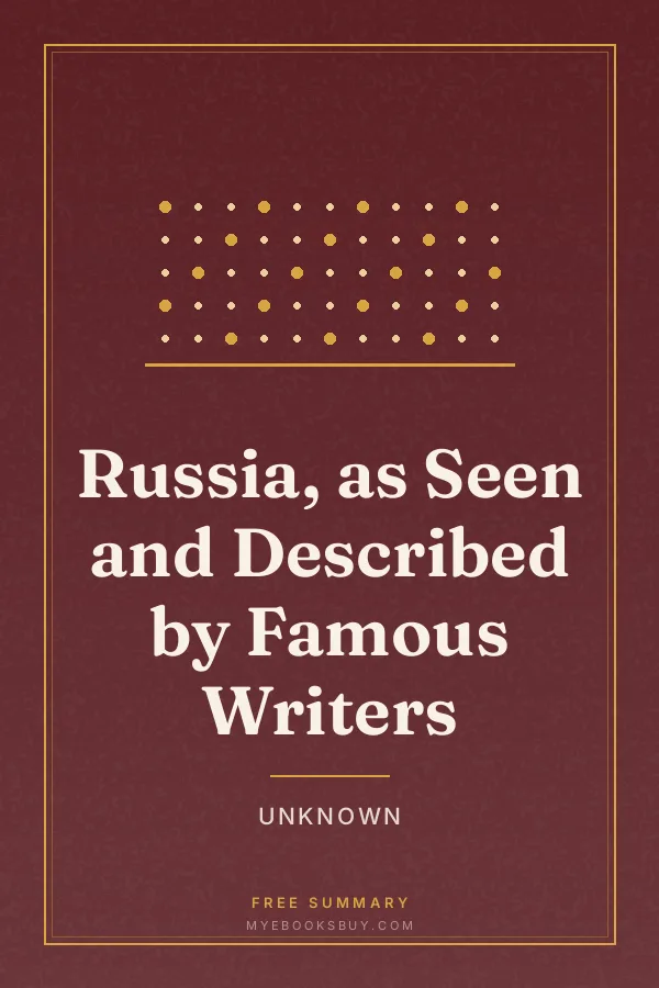 Cover of Russia, as Seen and Described by Famous Writers