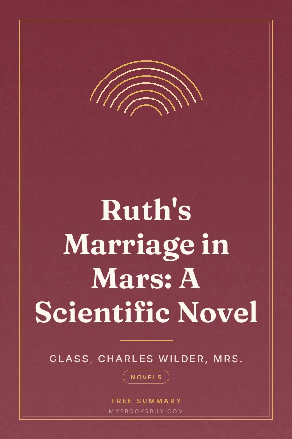 Cover of Ruth's Marriage in Mars: A Scientific Novel
