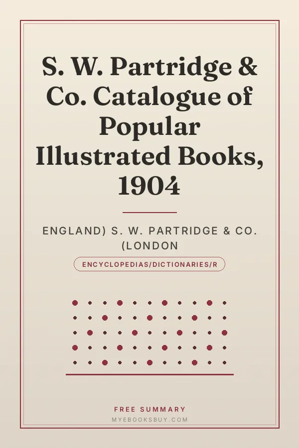 Cover of S. W. Partridge & Co. Catalogue of Popular Illustrated Books, 1904