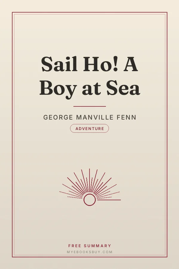 Cover of Sail Ho! A Boy at Sea