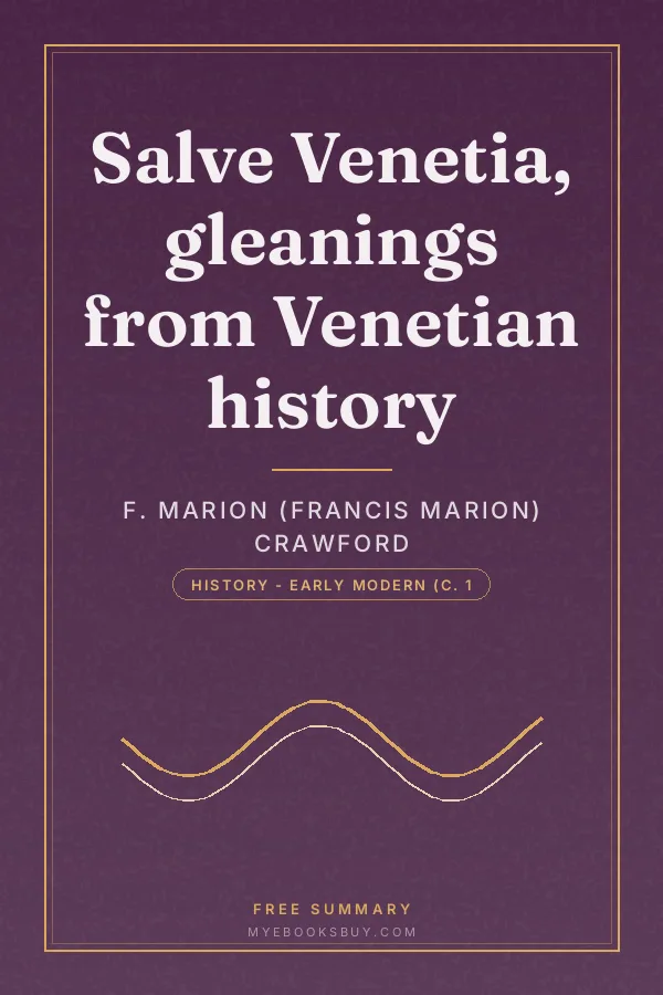 Cover of Salve Venetia, gleanings from Venetian history