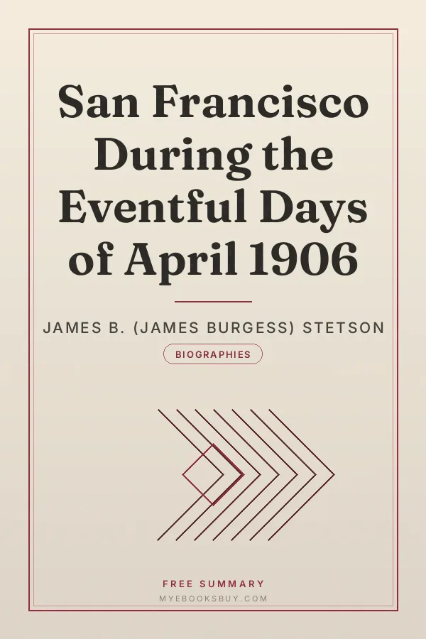 Cover of San Francisco During the Eventful Days of April 1906