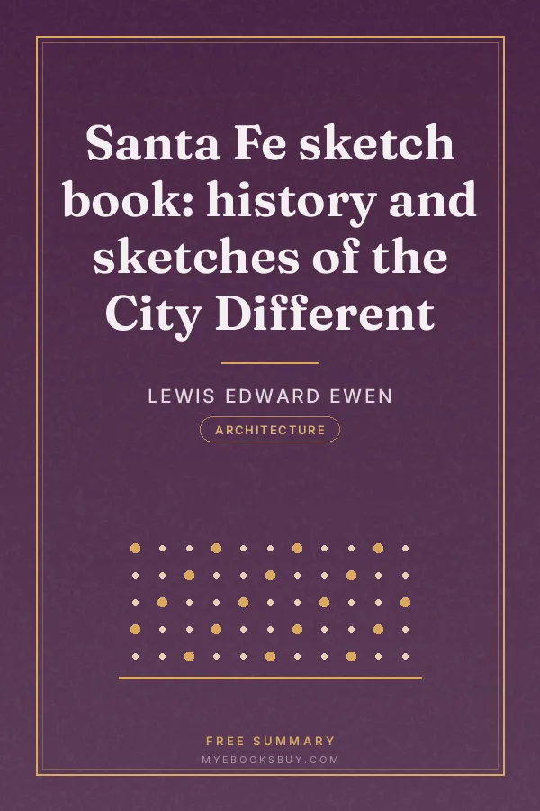 Cover of Santa Fe sketch book: history and sketches of the City Different