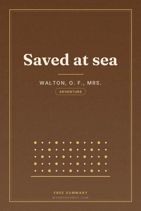 Cover of Saved at sea