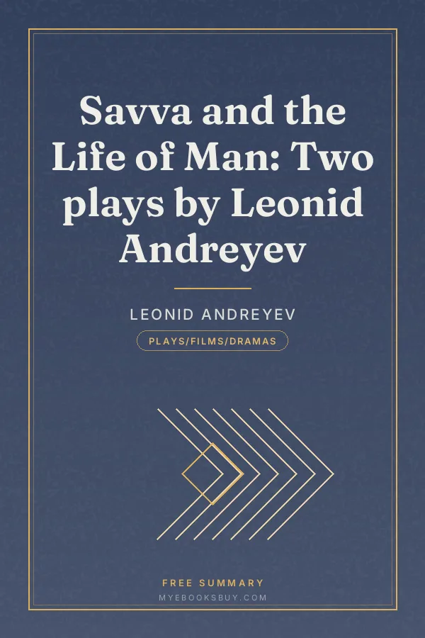 Cover of Savva and the Life of Man: Two plays by Leonid Andreyev