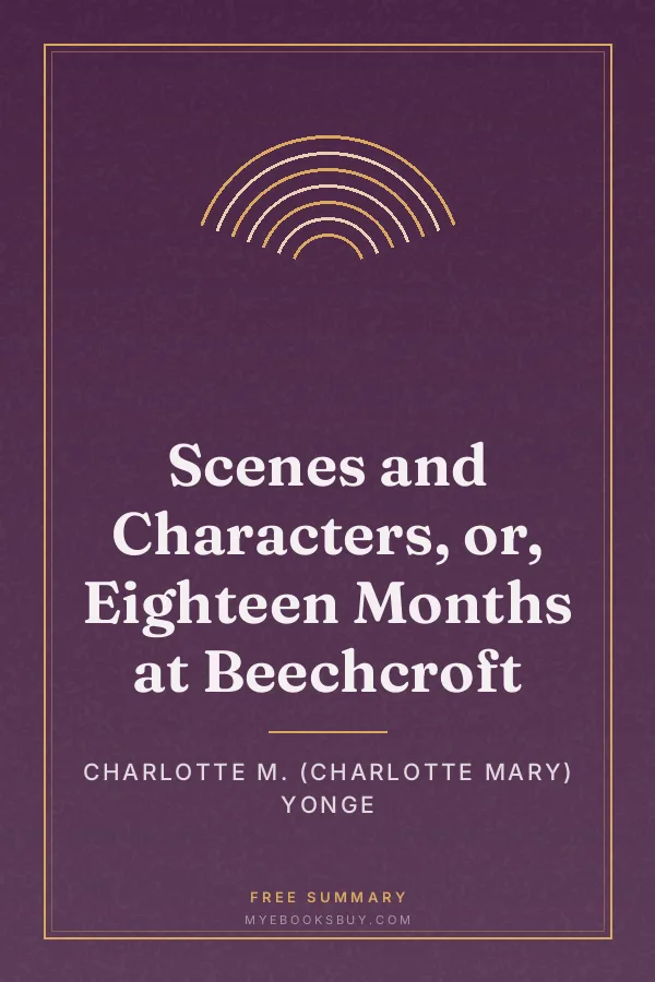 Cover of Scenes and Characters, or, Eighteen Months at Beechcroft