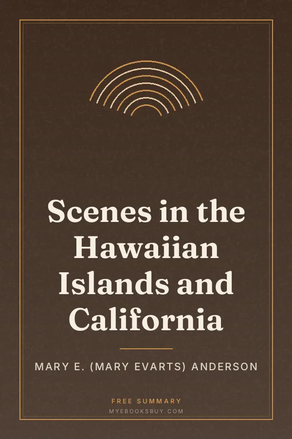 Cover of Scenes in the Hawaiian Islands and California